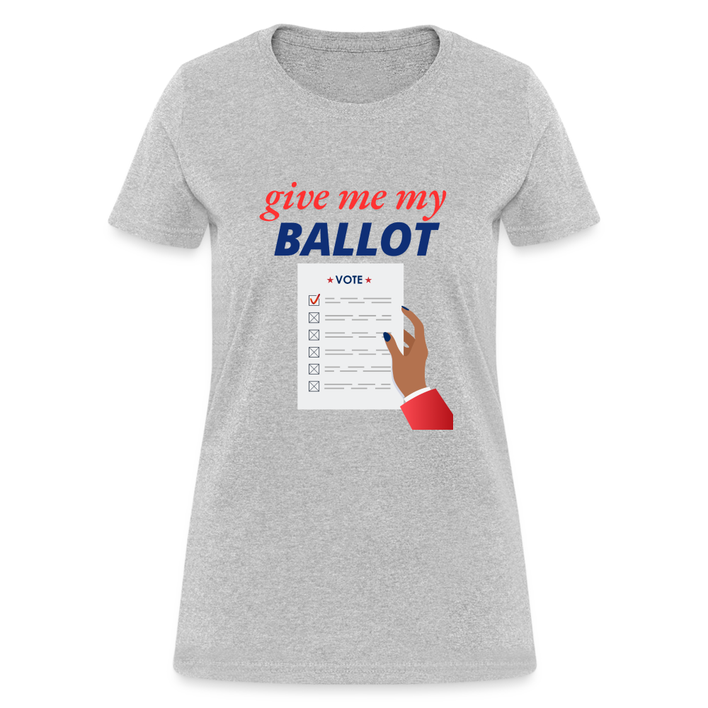 Give Me My Ballot - heather gray